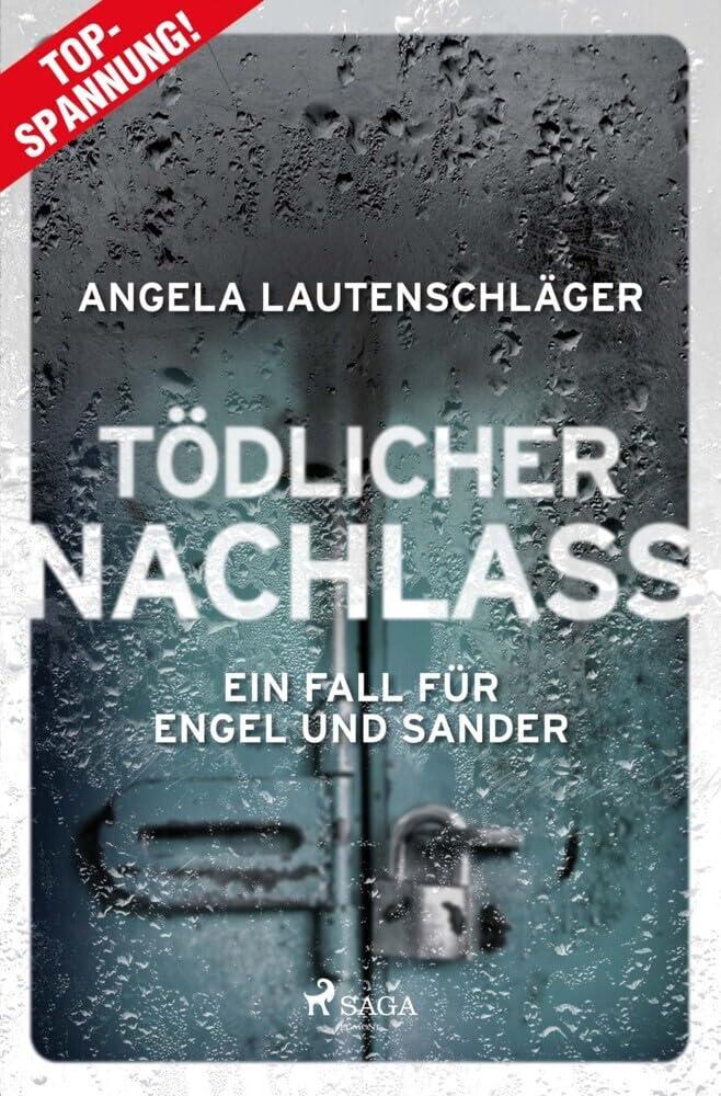 Tödlicher Nachlass: Der dritte Fall für Engel und Sander – die Bestseller-Reihe aus Hamburg