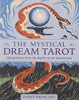 The Mystical Dream Tarot: Life Guidance from the Depths of Our Unconscious