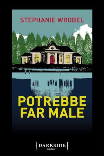 Potrebbe far male (Darkside)