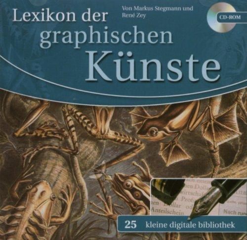 Lexikon der graphischen Künste. CD-ROM. Windows Vista/XP/2000/NT/ME/98