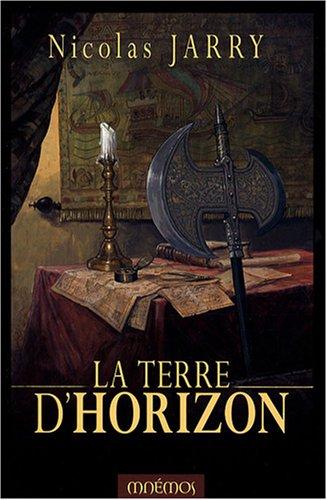 Chroniques du loup de Deb. Vol. 2. La terre d'horizon