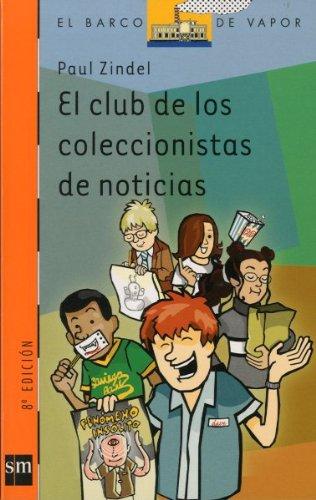 El club de los coleccionistas de noticias (Barco de Vapor Naranja, Band 128)