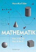 Mathematik. Von 5 bis 10, von A bis Z