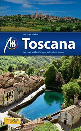 Toscana: Reiseführer mit vielen praktischen Tipps.