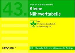 Kleine Nährwerttabelle. Deutsche Gesellschaft für Ernährung e.V