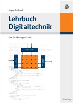 Lehrbuch Digitaltechnik: Eine Einführung mit VHDL