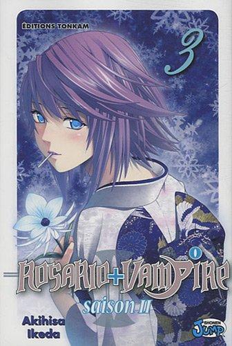 Rosario + Vampire : saison II. Vol. 3