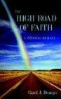 The High Road of Faith: A Personal Journey