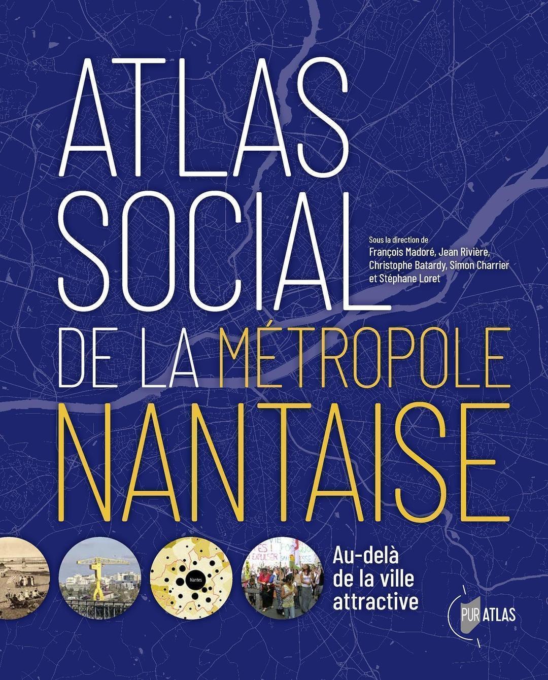 Atlas social de la métropole nantaise : au-delà de la ville attractive