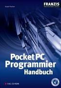 Das Pocket PC Programmierhandbuch.