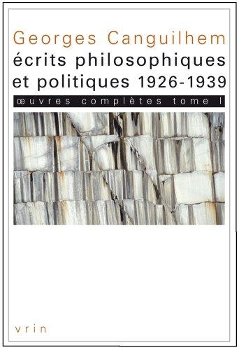 Oeuvres complètes. Vol. 1. Ecrits philosophiques et politiques (1926-1939)