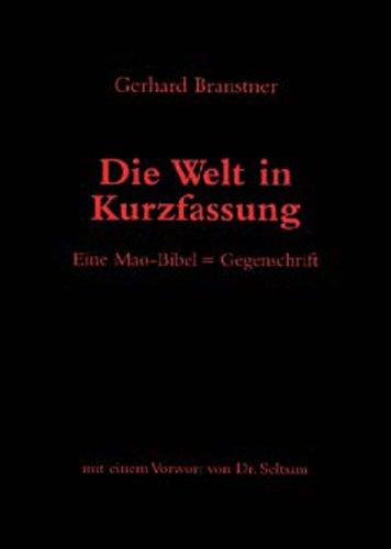 Die Welt in Kurzfassung: Vorwort von Dr. Seltsam