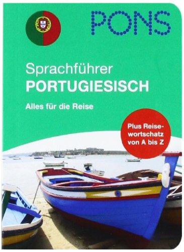 PONS Sprachführer Portugiesisch: Alles für die Reise