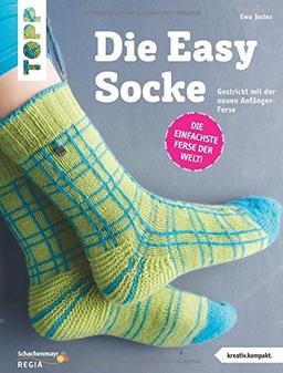 Die Easy-Socke (kreativ.kompakt.): Gestrickt mit der neuen Anfänger-Ferse