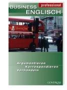 Business Englisch. Argumentieren. Korrespondieren. Verhandeln