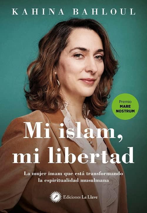 Mi islam, mi libertad: La primea mujer imam de Francia