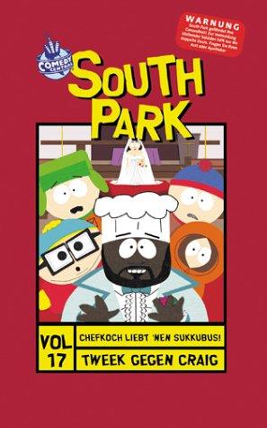 South Park 17: Chefkoch liebt 'nen Sukkubus/Tweek gegen Craig [VHS]