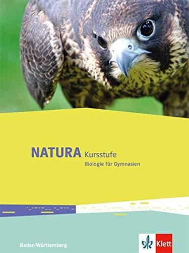 Natura Kursstufe. Ausgabe Baden-Württemberg: Schülerbuch Klassen 10-12 (G8), Klassen 11-13 (G9)