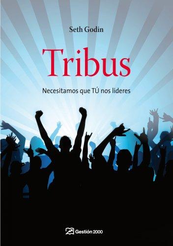 Tribus : necesitamos que tú nos lideres