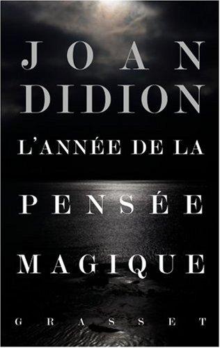 L'année de la pensée magique