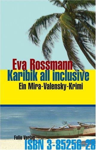 Karibik all inclusive: Ein Mira-Valensky-Krimi