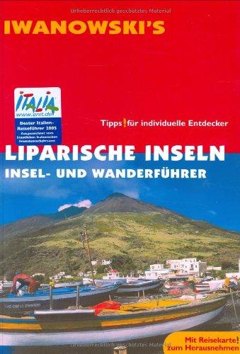 Liparische Inseln: Insel- und Wanderführer - Individuelle Informationen im Taschenformat