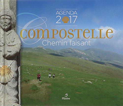 Compostelle : chemin faisant : agenda 2017