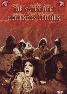 Die Nacht der reitenden Leichen