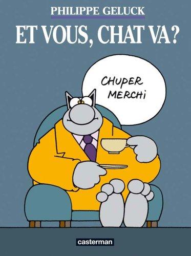 Le Chat. Vol. 12. Et vous, Chat va ?