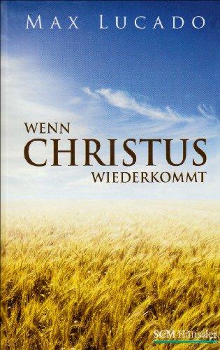 Wenn Christus wiederkommt