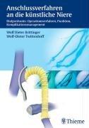 Anschlussverfahren an die künstliche Niere: Dialyseshunts: Operationsverfahren, Punktion, Komplikationsmanagement