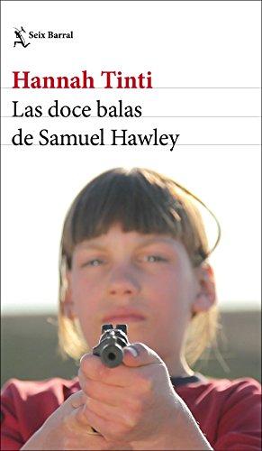 Las doce balas de Samuel Hawley (Biblioteca Formentor)