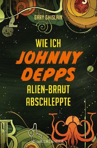 Wie ich Johnny Depps Alien-Braut abschleppte