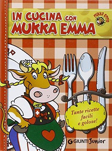 In cucina con Mukka Emma