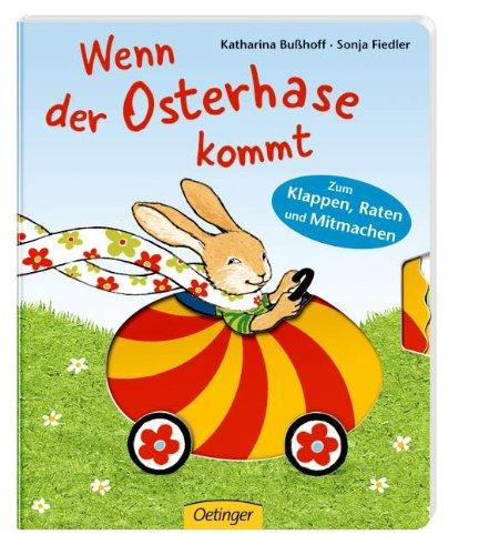 Wenn der Osterhase kommt: Zum Klappen, Raten und Mitmachen