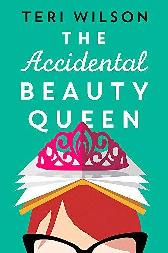 The Accidental Beauty Queen: the perfect summer romcom