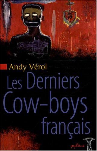 Les derniers cow-boys français