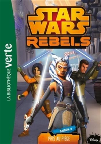 Star Wars rebels. Vol. 10. Pris au piège