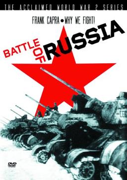 Why We Fight - Battle Of Russia