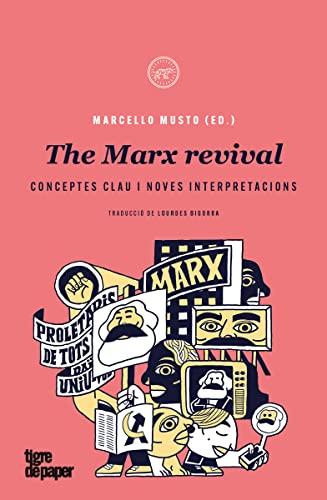 The Marx revival: Conceptes clau i noves interpretacions (ASSAIG)