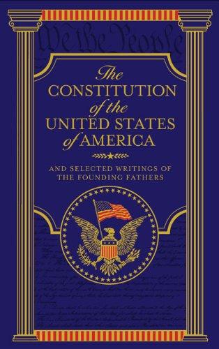 Constitution of the United States of America (Barnes & Noble Leatherbound Classic Collection)