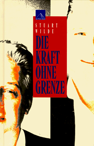 Die Kraft ohne Grenze