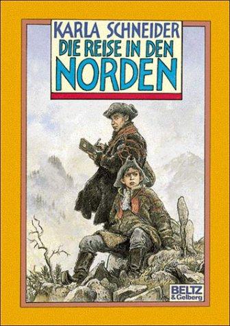 Die Reise in den Norden