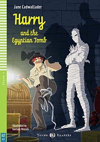 Harry and the Egyptian Tomb: Englische Lektüre Stage 4: A2. Buch mit Audio-CD (Young ELI Readers)