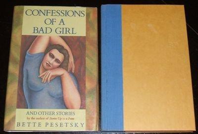 Confessions of a Bad Girl and Other Stories