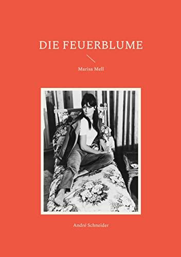 Die Feuerblume: Marisa Mell