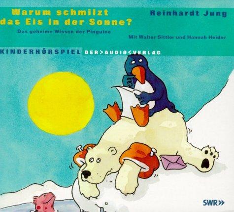 Warum schmilzt das Eis in der Sonne?, 1 Audio-CD