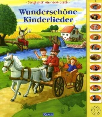 Wunderschöne Kinderlieder, m. Tonmodul