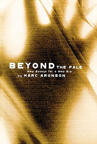 Beyond the Pale: New Essays for a New Era (Scarecrow Studies in Young Adult Literature, 9)