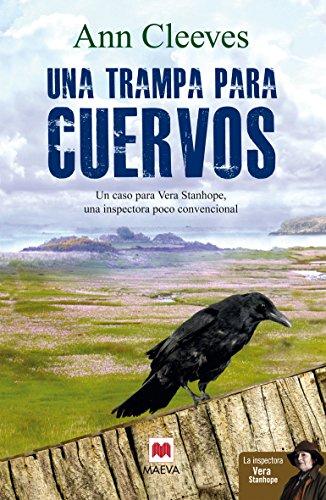 Una Trampa Para Cuervos (MAEVA noir)